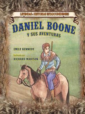 cover image of Daniel Boone y sus aventuras (Daniel Boone: And His Adventures)